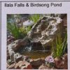 LLALA FIBERGLASS FALLS & BIRDSONG POND